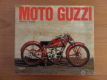Libro Storia Moto - MOTO GUZZI - Mario Colombo