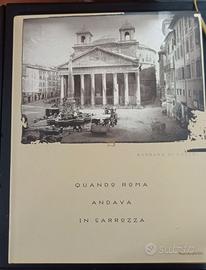 "Quando Roma andava in carrozza"