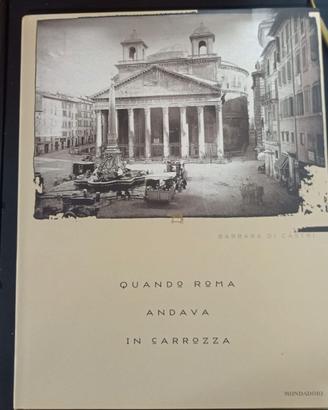 "Quando Roma andava in carrozza"