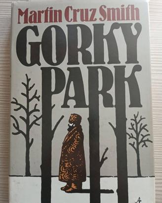 Gorky Park - Martin Cruz Smith libro