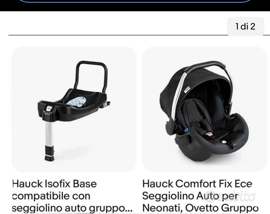 hauck ovetto neonato comfort fix con base isofix i - Tutto per i