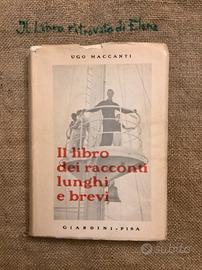 Ugo Maccanti il libro dei racconti lunghi e brevi