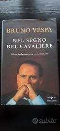 libro Bruno Vespa - nel segno del Cavaliere
