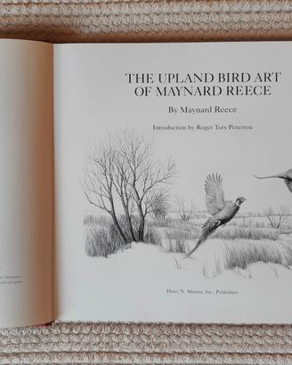 MAYNARD REECE - THE UPLAND BIRD ART - N.Y. 1997