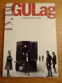 Gulag. il sistema dei lager in urss
