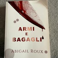 Armi e bagagli - Abigail roux