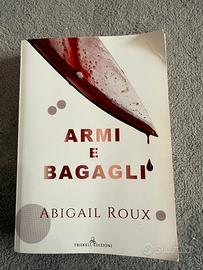 Armi e bagagli - Abigail roux