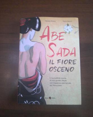 abe sada-il fiore osceno(becco giallo,2021)