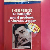 Le battaglie non si perdono si vincono sempre 