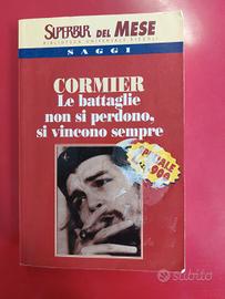 Le battaglie non si perdono si vincono sempre 