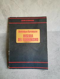 miseria del femminismo  dominique karamazov