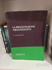 La progettazione organizzativa - Franco Isotta
