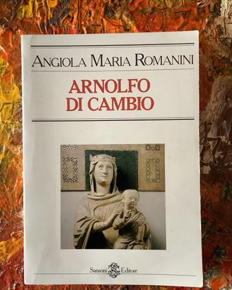 Arnolfo di Cambio e lo Stil Novo del Gotico