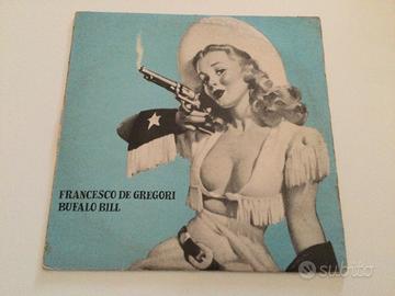 Vinile Buffalo Bill Francesco De Gregori