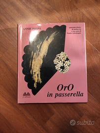 OrO in passerella - Annie Boari. Autografato