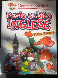 Parlo subito inglese - Geronimo Stilton