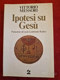 libro ipotesi su Gesù  vittorio messori