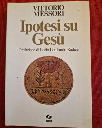 libro ipotesi su Gesù  vittorio messori