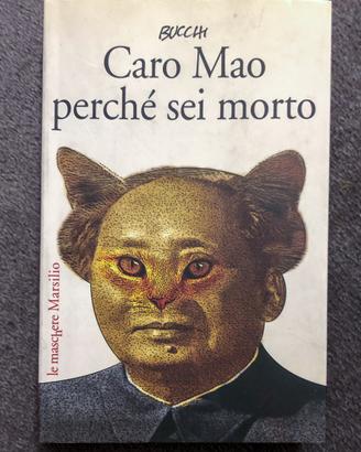 Caro Mao perchè sei morto di Massimo Bucchi
