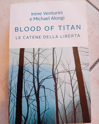 Blood of Titan - Le catene della libertà