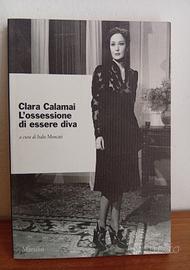 CLARA CALAMAI L’ossessione di essere diva