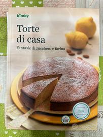 Libro Ricettario Bimby TM5 - Torte di casa