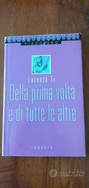Della prima volta e di tutte le altre