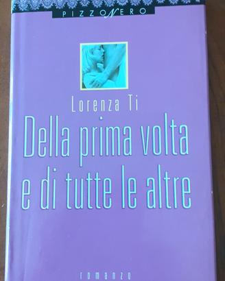 Della prima volta e di tutte le altre