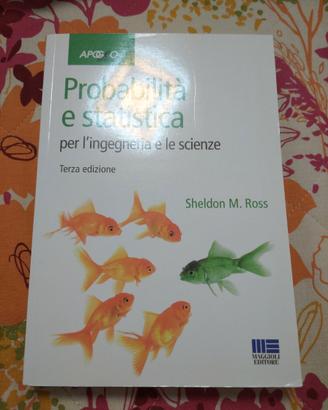 Sheldon Ross Probabilità e Statistica