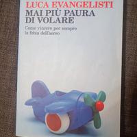 libro Luca Evangelisti - Mai più paura di volare 