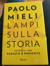 Paolo Mieli Lampi sulla storia