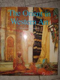 The Orient in Western Art by Genevieve Lacambre