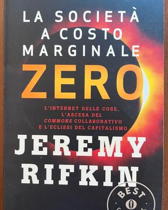 La società a costo marginale zero, Jeremy Rifkin