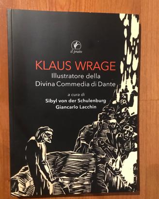 Klaus Wrage. Illustratore della Divina Commedia