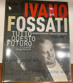 Ivano Fossati Tutto wuesto futuro edizione rara