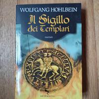 Il sigillo dei templari - Wolfgang Hoholbein