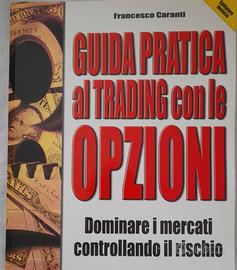 Guida Pratica al Trading con le Opzioni 