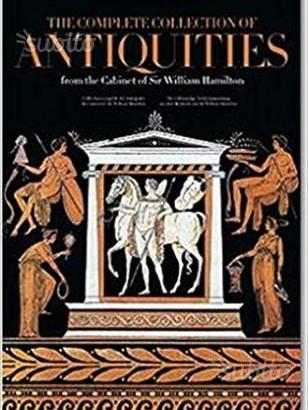 The Complete Collection of Antiquities: From the