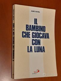 Il bambino che giocava con la luna