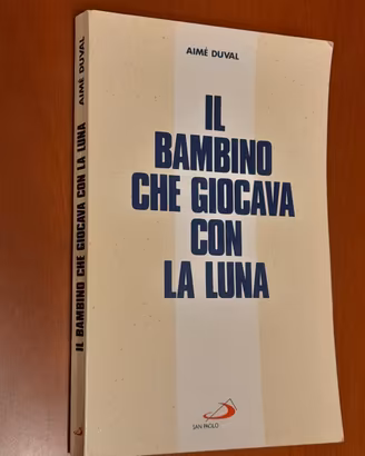 Il bambino che giocava con la luna