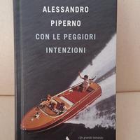 A.  Piperno - Con le peggiori intenzioni