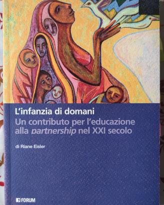 L’infanzia di domani – Riane Eisler – Libro nuovo