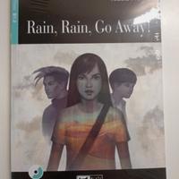 Rain, rain, go away (ed. black cat)
