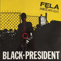 FELA  KUTI - BLACK -PRESIDENT-LP 33-VINILE