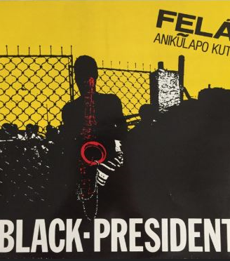 FELA  KUTI - BLACK -PRESIDENT-LP 33-VINILE