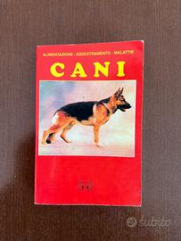 Manuale sui Cani. Alimentazione, addestramento
