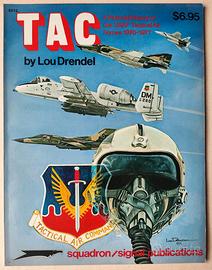 TAC, Lou Drendel, Squadron/Signal Publications