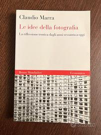 Le idee della fotografia - Claudio Marra