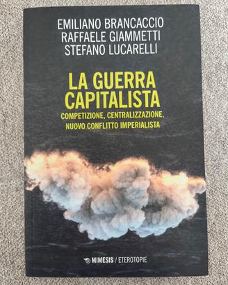 La guerra capitalista - Emiliano Brancaccio et al.