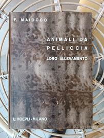Animali da pelliccia U. HOEPLI Milano 1932